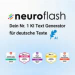 Neuroflash – die Zukunft der Content-Erzeugung