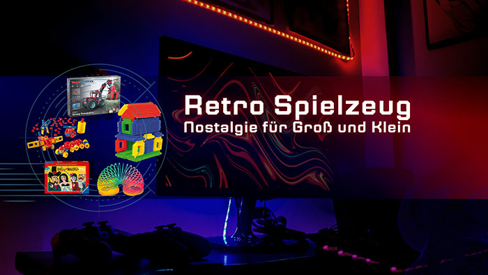 Retro Spielzeug entdecken